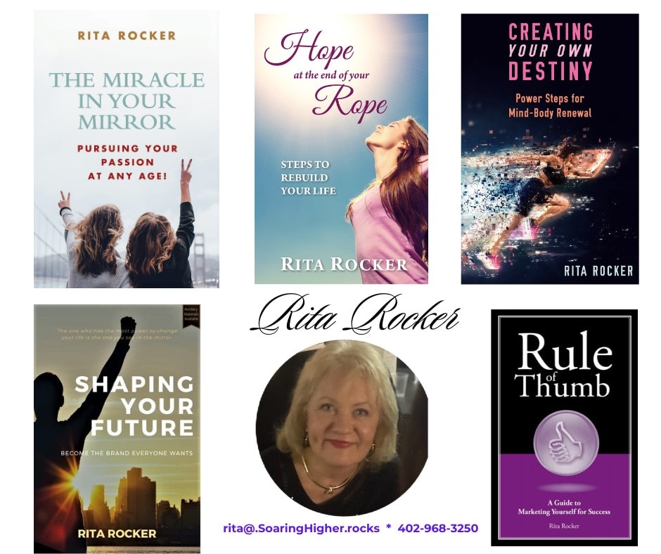 Rita Rocker book covers: Shaping Your Future, Creating Your Own Destiny, Hope at the End of Your Rope, Rule Thumb